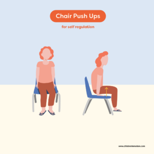 Chair push ups for self regulation