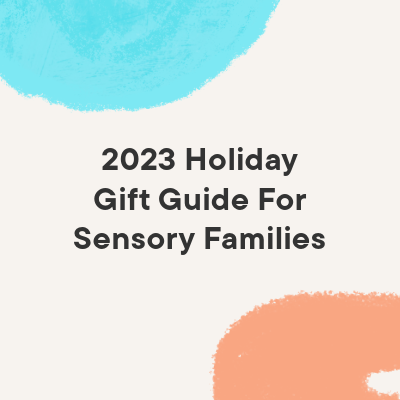 title image with colorful shapes on a beige background with the words '2023 holiday gift guide or sensory families'