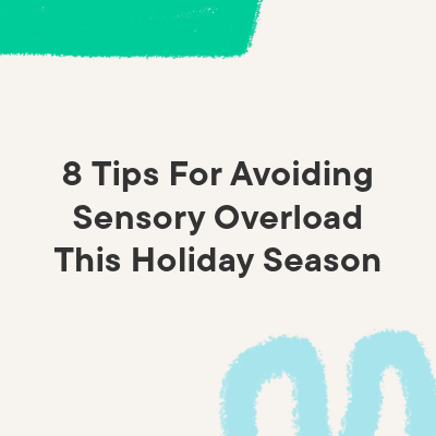 title image with colorful shapes on a beige background with the words '8 tips for avoiding sensory overload this holiday season'