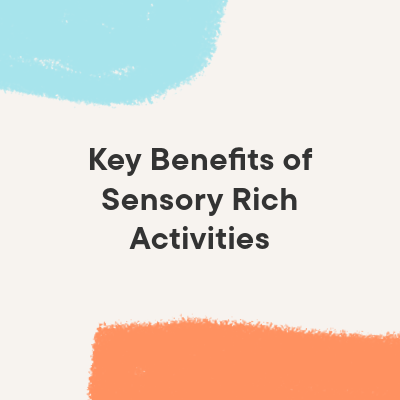 title image with colorful shapes on a beige background with the words 'key benefits of sensory rich activities'