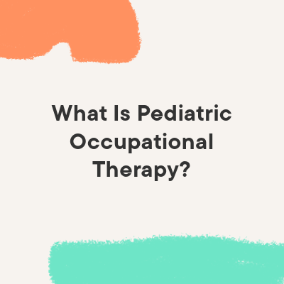 title image with colorful shapes on a beige background with the words 'what is pediatric occupational therapy'